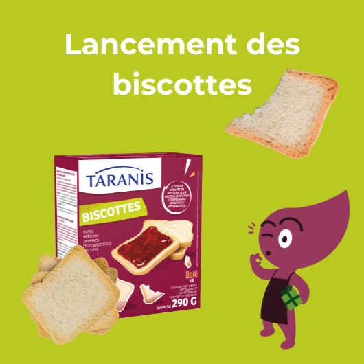 Lancement des biscottes