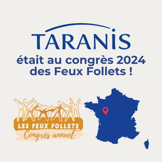 TARANIS au Congrès Annuel des Feux Follets 2024